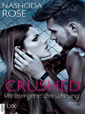 cover image of Crushed--Verborgene Berührung